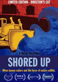Shored Up: When human nature and the force of nature collide
