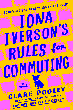 The cover of Iona Iversons Rules for Commuting. The words Sometimes you have to break the rules are the top. It is bright orange with pink purses throughout the cover. A logo of a dog is at the bottom.