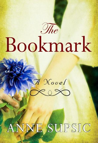 Anne Supsics The Bookmark is a historical romance that bridges Bethlehems past and present. (Photo courtesy of Goodreads)