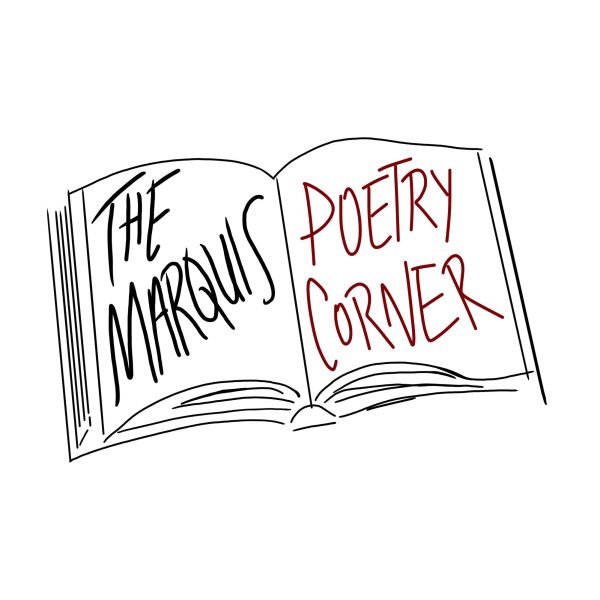 Marquis Poetry Corner: ‘an elegy i did not want to sing’