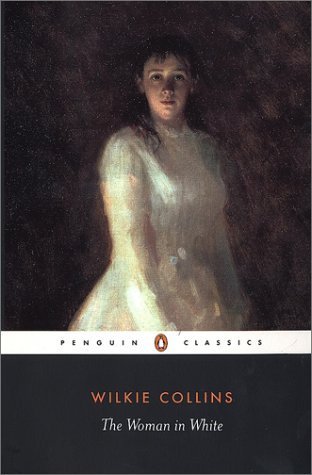 Wilkie Collins' Victorian masterpiece "The Woman In White" contains a colorful cast of characters. (Photo courtesy of Goodreads)